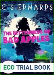 The Bitterness of Bad Apples: Magic and Mayhem Universe (A Cauldron Falls Mystery Book 2)