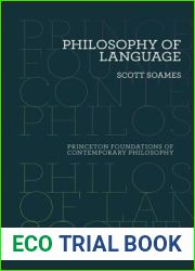 Philosophy of Language (Princeton Foundations of Contemporary Philosophy, 2)