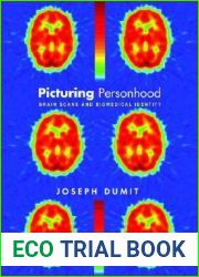 Picturing Personhood: Brain Scans and Biomedical Identity (In-Formation)