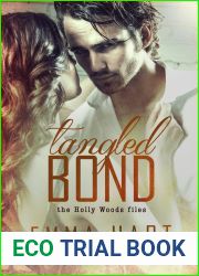 Tangled Bond (Holly Woods Files, #2)