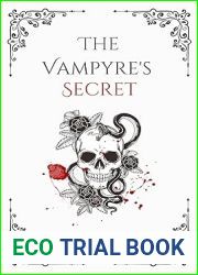 The Vampyre|s Secret (The Vampyre Trilogy Book 2)