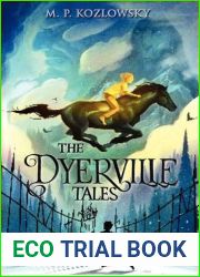 The Dyerville Tales