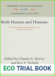 Both Human and Humane: The Humanities and Social Sciences in Graduate Education (Anniversary Collection)