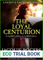 The Loyal Centurion (Quintus Valerius Mysteries #3)