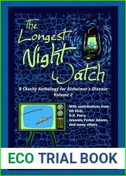 The Longest Night Watch, Volume 2 (A Charity Anthology for the Alzheimer|s Association, #2)