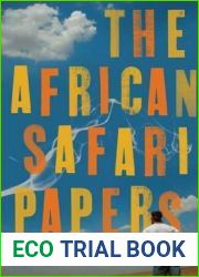 The African Safari Papers