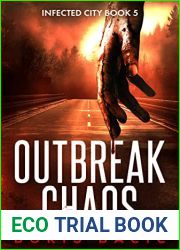 Outbreak Chaos (Infected City #5)