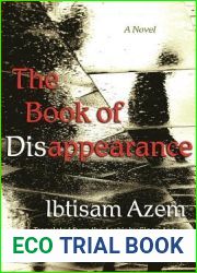 The Book of Disappearance: A Novel (Middle East Literature In Translation)