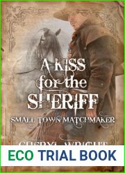 A Kiss for the Sheriff (Small Town Matchmaker Book 1)