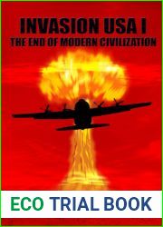 The End of Modern Civilization (Invasion USA, #1)