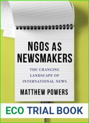 NGOs as Newsmakers: The Changing Landscape of International News