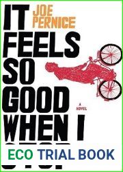 It Feels So Good When I Stop