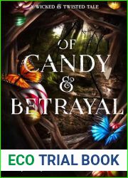 Of Candy and Betrayal (Wicked and Twisted Tales)
