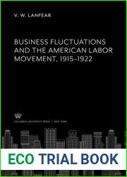 Business Fluctuations and the American Labor Movement 1915-1922