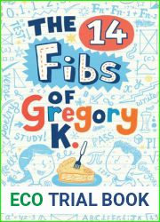 The 14 Fibs of Gregory K.