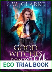 Good Witches Don|t Steal (Academy of Shadowed Magic Book 4)