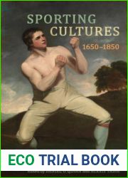 Sporting Cultures, 1650-1850