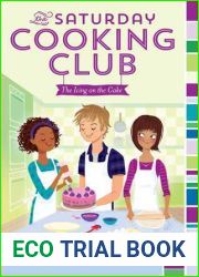 The Icing on the Cake (2) (The Saturday Cooking Club)