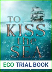 To Kiss the Sea (Kingsport Chronicles #1)