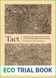 Tact: Aesthetic Liberalism and the Essay Form in Nineteenth-Century Britain