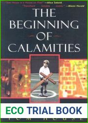 The Beginning of Calamities