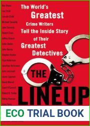 The Lineup: The World|s Greatest Crime Writers Tell the Inside Story of Their Greatest Detectives