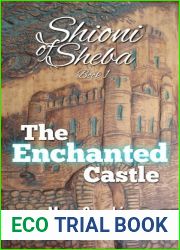 The Enchanted Castle (Shioni of Sheba, #1)