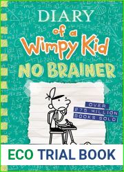 No Brainer (Diary of a Wimpy Kid #18)