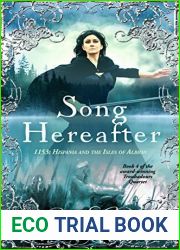 Song Hereafter: 1153: Hispania and the Isles of Albion (The Troubadours Quartet Book 4)