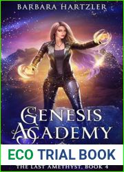 Genesis Academy: The Last Amethyst (Genesis Academy Urban Fantasy Series Book 4)