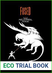 Fused (Millennial Mage #6)
