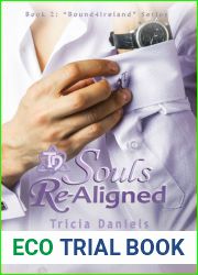 Souls ReAligned (Bound4Ireland, #2)