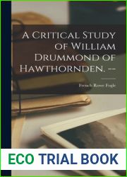 A Critical Study of William Drummond of Hawthornden. —