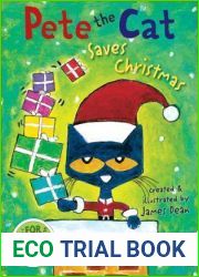 Pete the Cat Saves Christmas