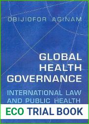 Global Health Governance: International Law and Public Health in a Divided World (Heritage)