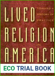 Lived Religion in America: Toward a History of Practice