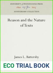 Reason and the Nature of Texts (Anniversary Collection)