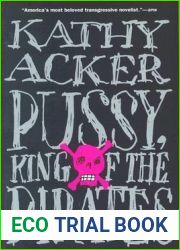 Pussy, King of the Pirates (Acker, Kathy)