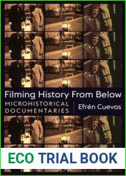 Filming History from Below: Microhistorical Documentaries (Nonfictions)