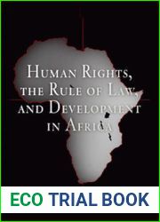 Human Rights, the Rule of Law, and Development in Africa