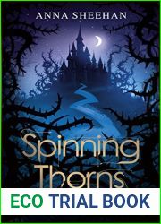 Spinning Thorns