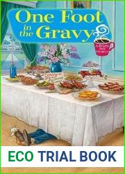 One Foot in the Gravy (A Deadly Deli Mystery, #2)