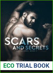 Scars and Secrets (Loose Ends, #1)
