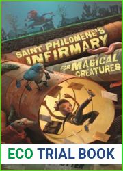 Saint Philomene|s Infirmary for Magical Creatures (Saint Philomene|s Infirmary for Magical Creatures, 1)