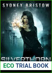 Silverthorn (Echoes Of Eternity, #2)