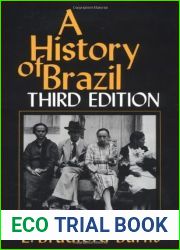 A History of Brazil (Myth and Poetics)