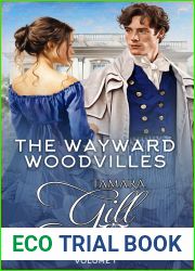 The Wayward Woodvilles: Volume 1: Books 1-3