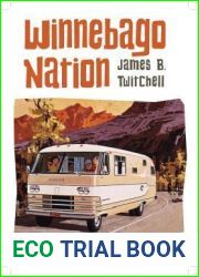 Winnebago Nation: The RV in American Culture