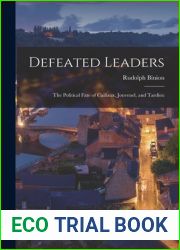 Defeated Leaders; the Political Fate of Caillaux, Jouvenel, and Tardieu