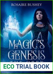 Magic|s Genesis: The Grey (30 Stones Saga Book 1)